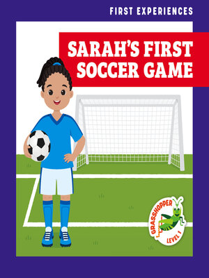 cover image of Sarah's First Soccer Game